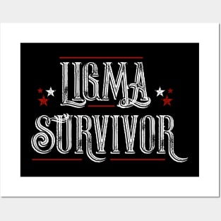 What's A Ligma Survivor? - Funny Ligma Meme Shirt Posters and Art